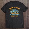 Camel Towing, Successfully Pulling Out, Tow Truck Tank Top Tee