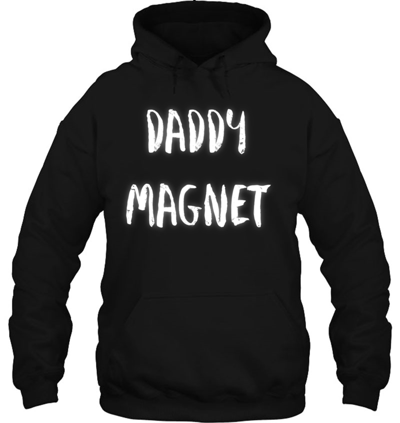 Daddy Magnet Funny Gay Lgbt Club Party Fetish Hoodie