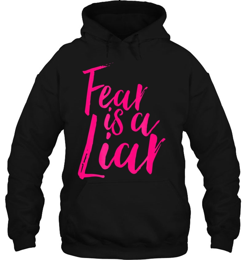 Fear Is A Liar Statement Tshirt For Women And Girls Mugs