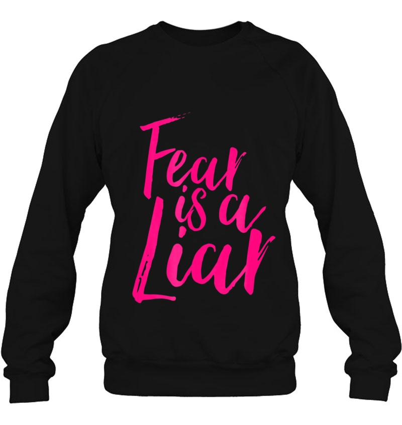 Fear Is A Liar Statement Tshirt For Women And Girls Mugs