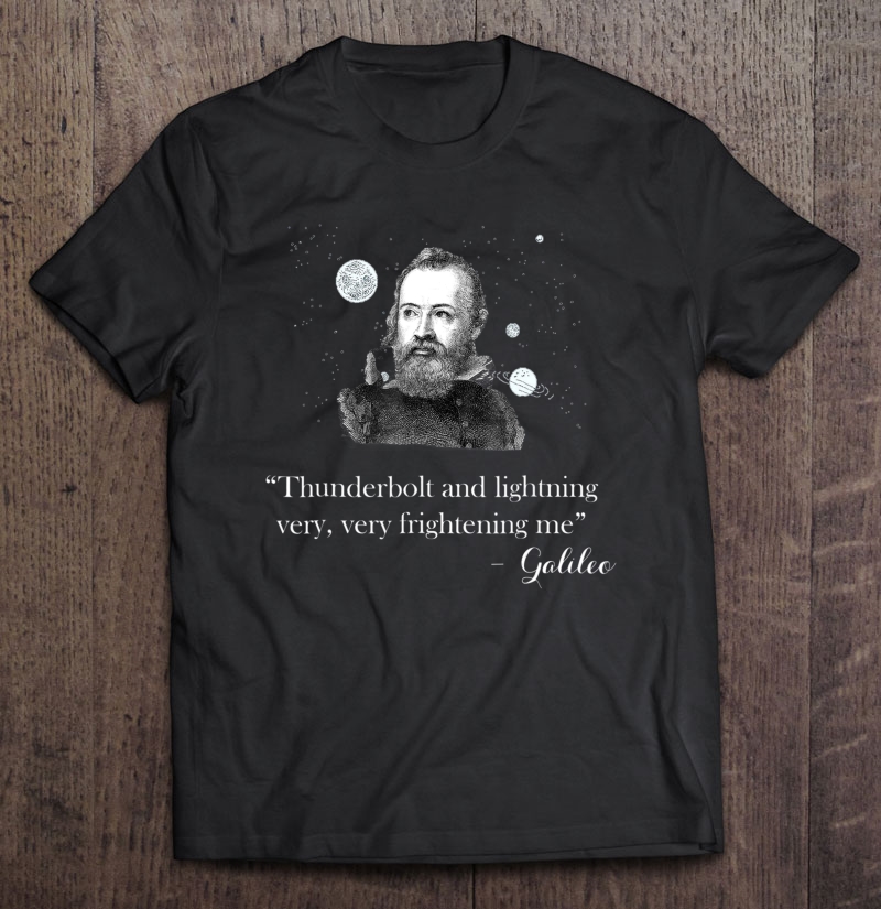 Galileo Meme Quote Thunderbolt Lightning Astronomy