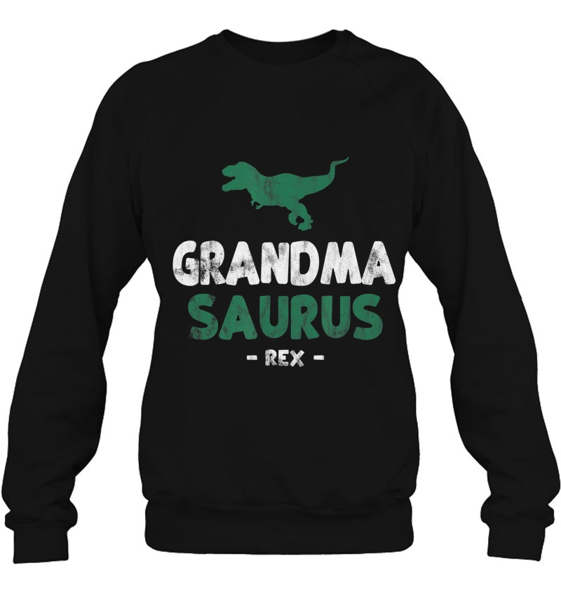 Grandma Saurus Rex - Gift Sweatshirt