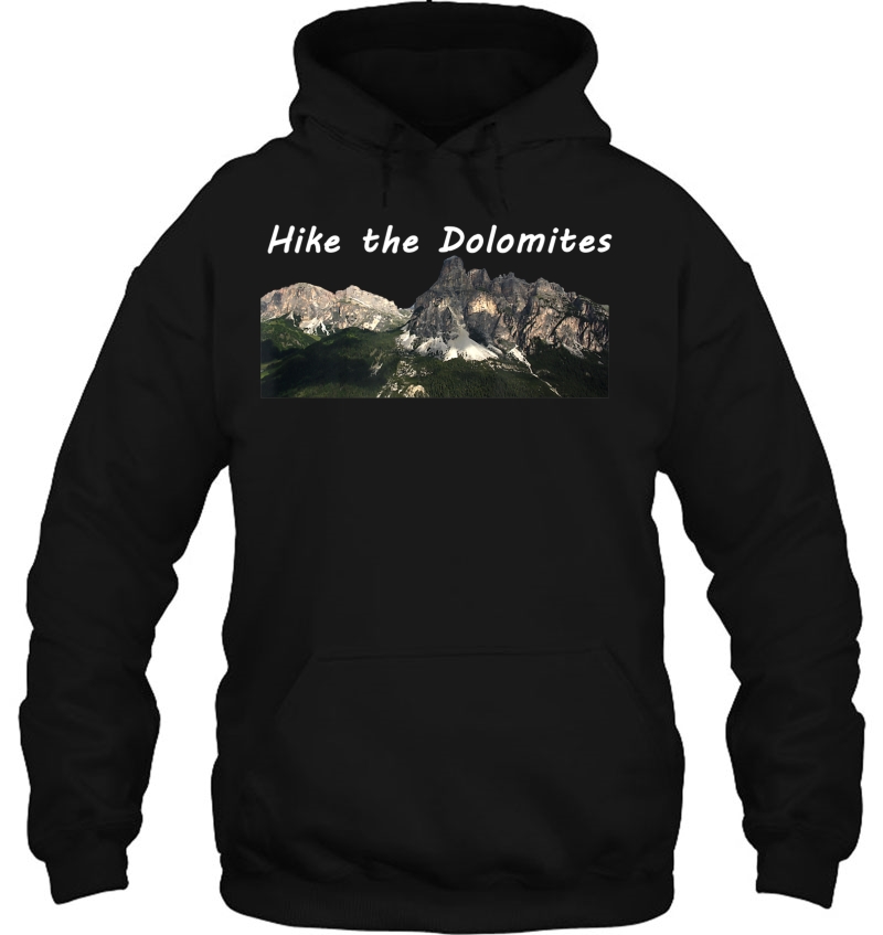 Hike The Dolomites Hoodie