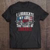 I Lubricate My Guns With The Tears Of Liberals Shirt Us Gift Tee