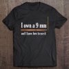 I Own A 9Mm Crochet Hook Crocheting Humor Tee