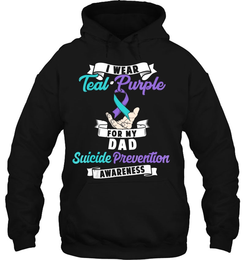 I Wear Teal Purple For My Dad Suicide Prevention Shirt Mugs