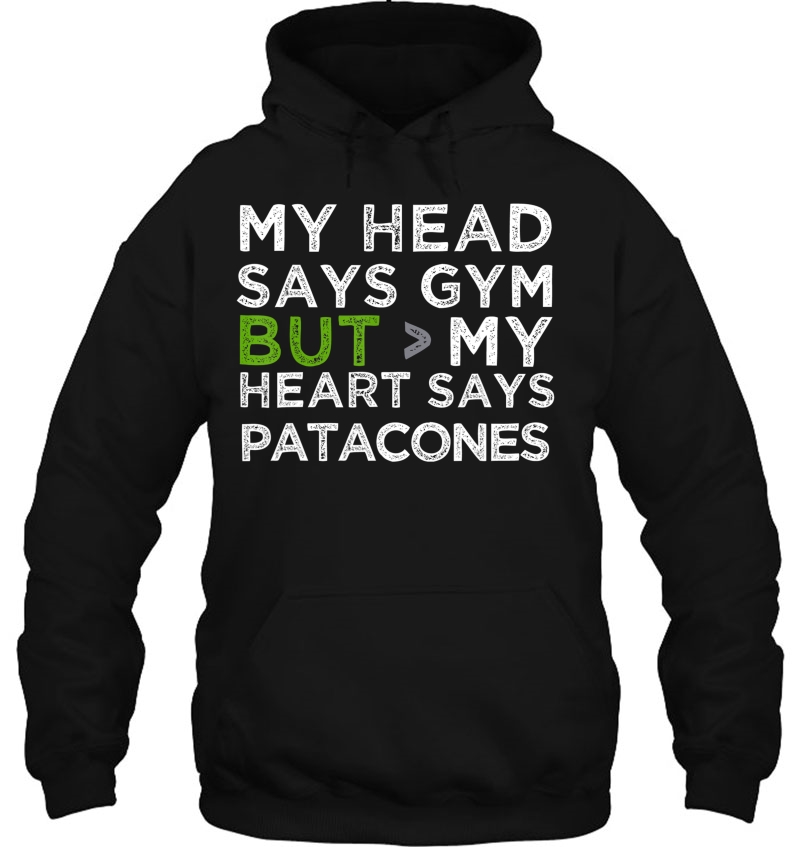 My Head Says Gym But My Heart Says Patacones Funny Gift Mugs