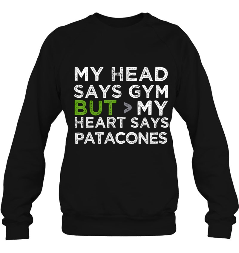 My Head Says Gym But My Heart Says Patacones Funny Gift Mugs