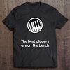 Piano Studen Music Quotes Gift Tee Tee