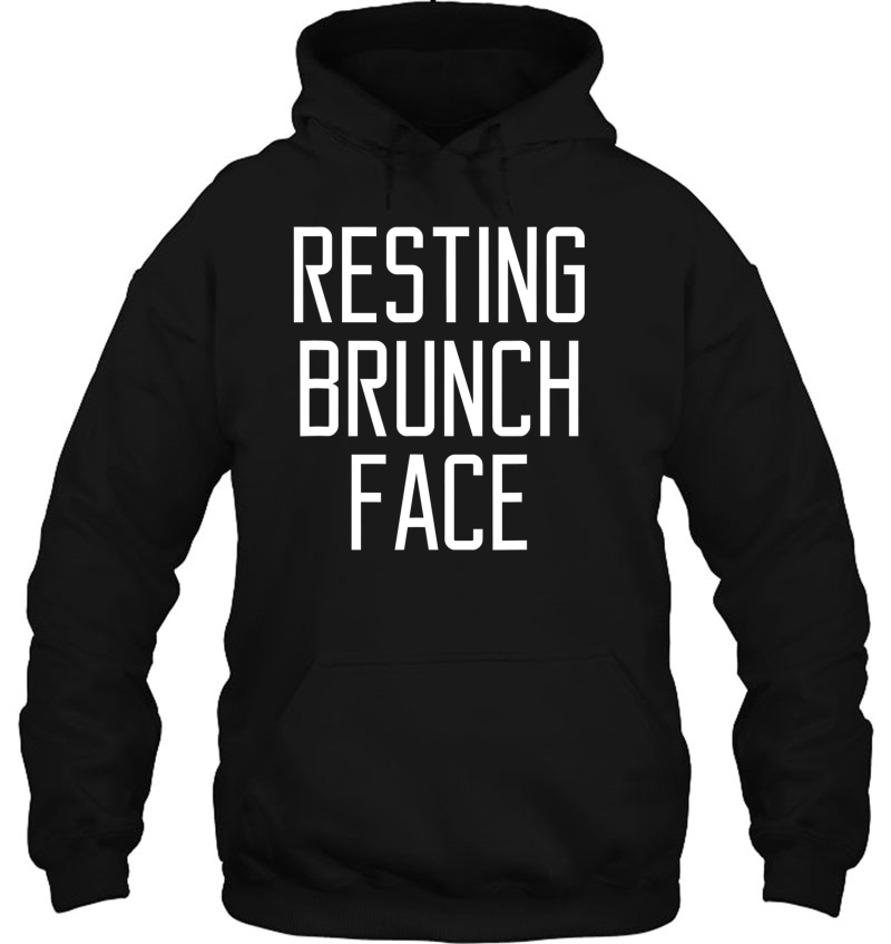 Resting Brunch Face Funny Sarcastic Saying Quote Mugs