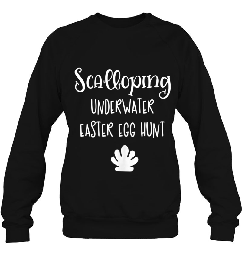 Scalloping Underwater Easter Egg Scallop Hunt Gift Tank Top Sweatshirt
