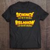 Science Flies You To Moon Religion Flies You Into Buildings Tee