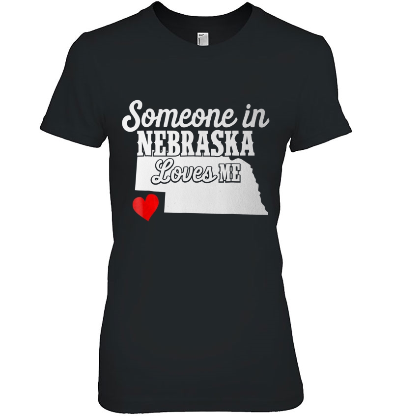 Someone In Nebraska Loves Me For Husbandwife Hoodie