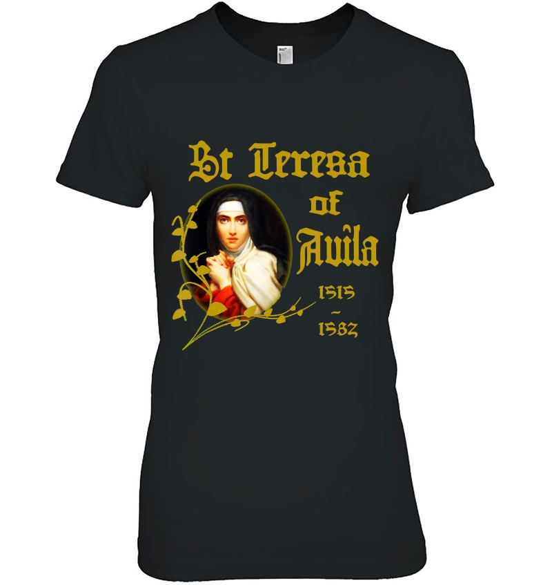 St Teresa Of Avila Catholic S Ladies Tee