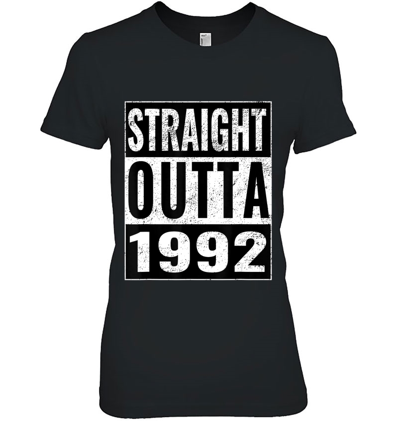 Straight Outta 1992 - Straight Out 1992 28Th Birthday Gift Ladies Tee