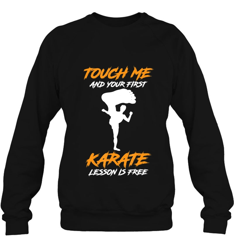 Touch Me And Your First Karate Lesson Is Free Gift Mugs