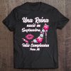 Una Reina Nacio En Septiembre Cumpleanos Camisa Gift Tee