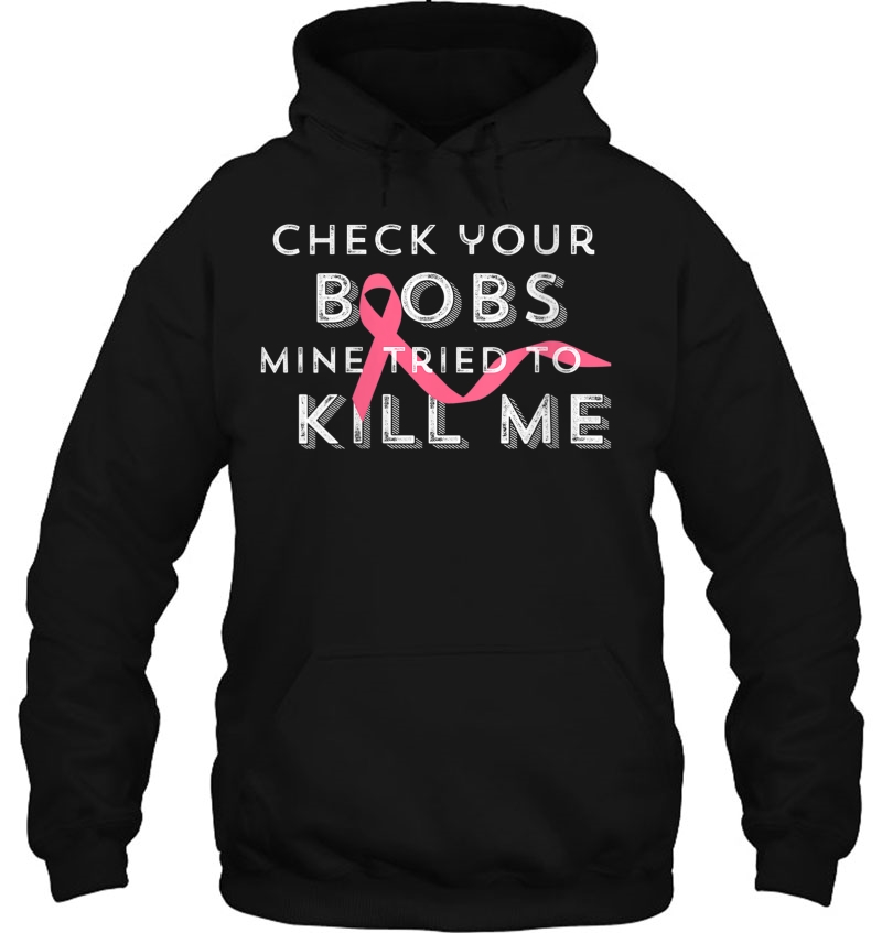 Womens Check Your Boobs Mine Tried To Kill Me Breast Cancer Aware V-Neck Mugs