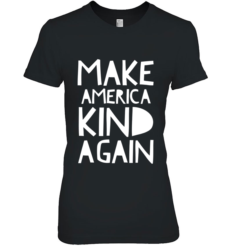 Make America Kind Again Hoodie