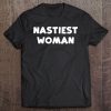 Nastiest Woman Biden Harris 2020 Nasty Woman Tee