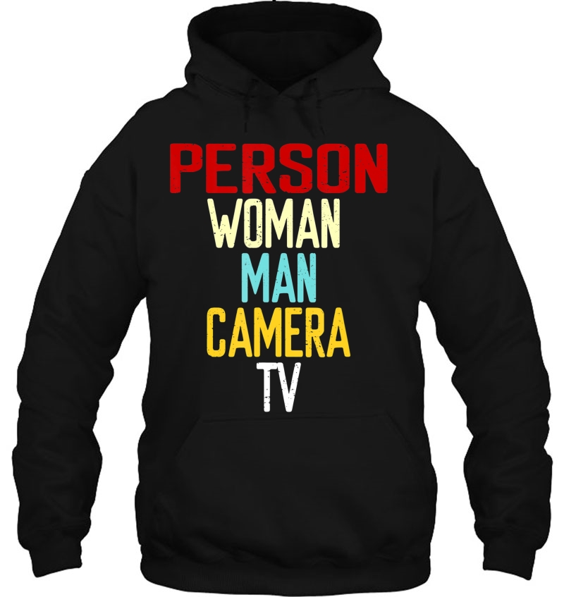 Person Woman Man Camera Tv Cognitive Tes Trump Words Hoodie