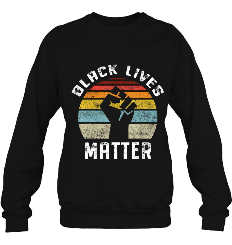 Black Lives Matter Retro Vintage Sweatshirt