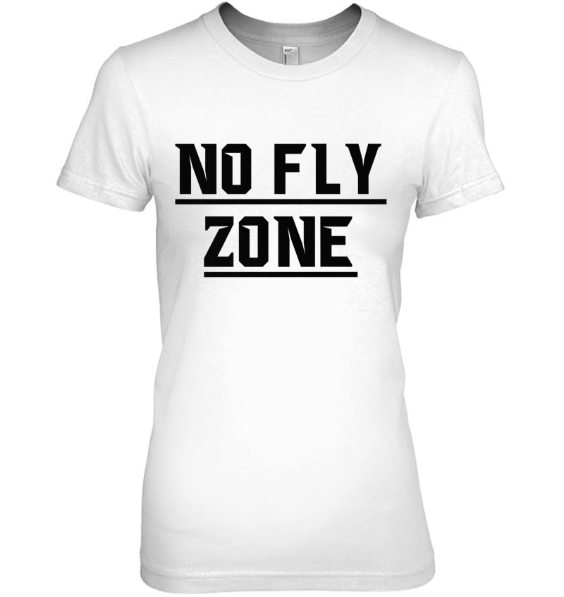 No Fly Zone Football Defense Tshirt Premium Hoodie