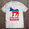 I'm Riden With Joe Biden 2020 Election Democrat Donkey Tee Tee