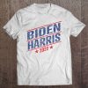 Joe Biden 2020 And Kamala Harris On The One Ticket Tee