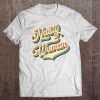 Vintage 70S Anti Trump Nasty Woman Feminist Retro Gift Tee