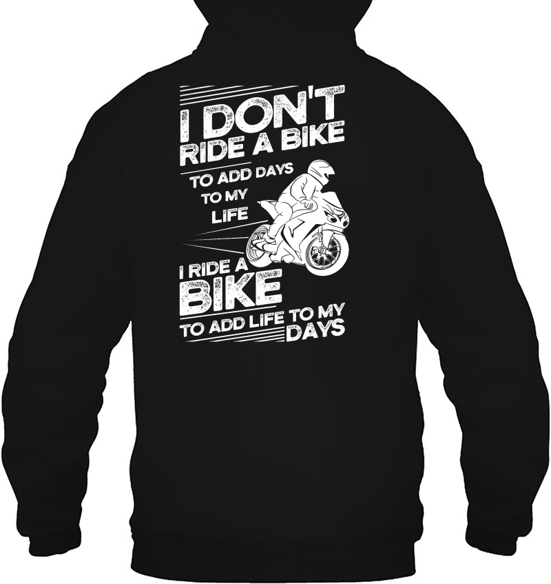 I Don't Ride A Bike To Add Days To My Life Biker Mugs