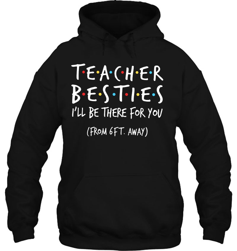 Teacher Besties I'll Be There For You Friends Mugs