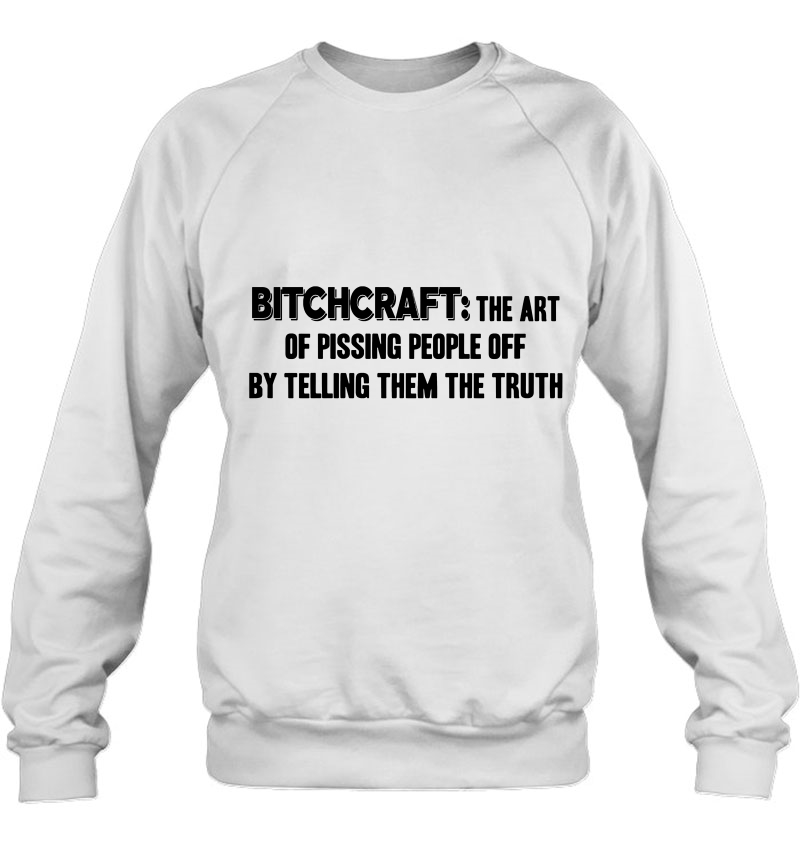 Bitchcraft The Art Of Pissing People Off By Telling Them The Truth Mugs