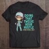 12 Hour Hustle Shirt Time To Save Lives Black Doctor Nurse Tee