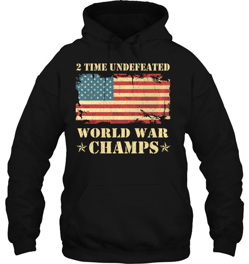 2 Time Undefeated World War Champs Patriotic Gift Pullover Mugs