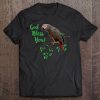 African Grey Parrot - God Bless You Tee