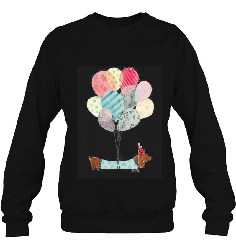 Beautiful Dachshund Dog With Colorful Balloons Sweatshirt