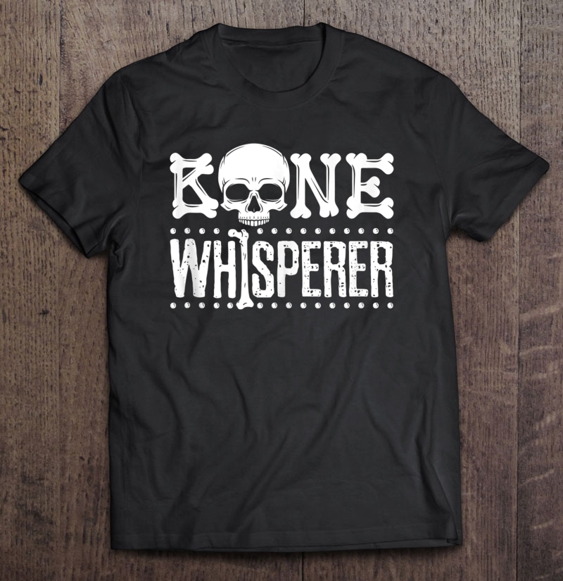 Bone Whisperer Anthropologist Forensics Anthropology Tank Top Shirt