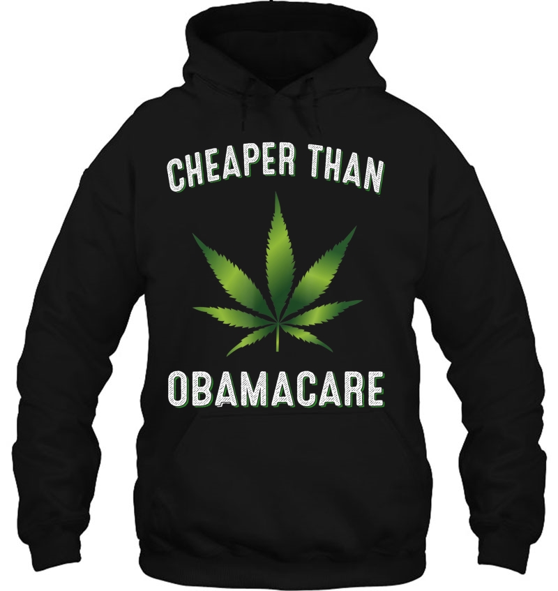 Cheaper Than Obamacare Slogan Cannabis Cbd Fun Gift Mugs