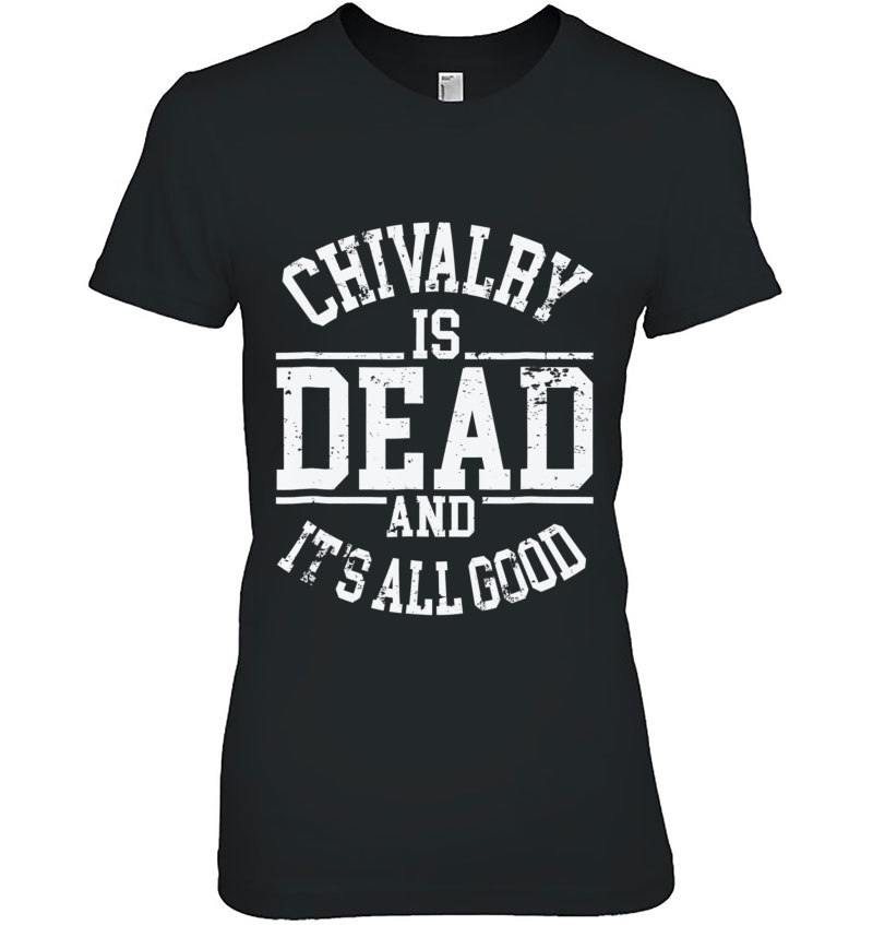 Chivalry Is Dead Mgtow Men's Movement Alpha Hoodie