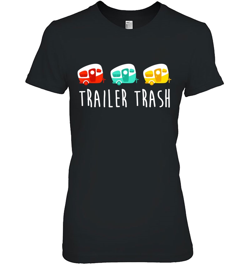 Cute Rv Camper Trailer Trash Camping Gift Hoodie