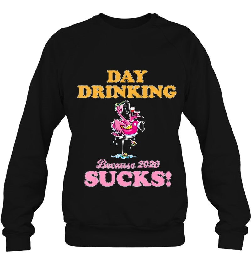 Day Drinking Because 2020 Sucks Funny Flamingo Wine Mugs