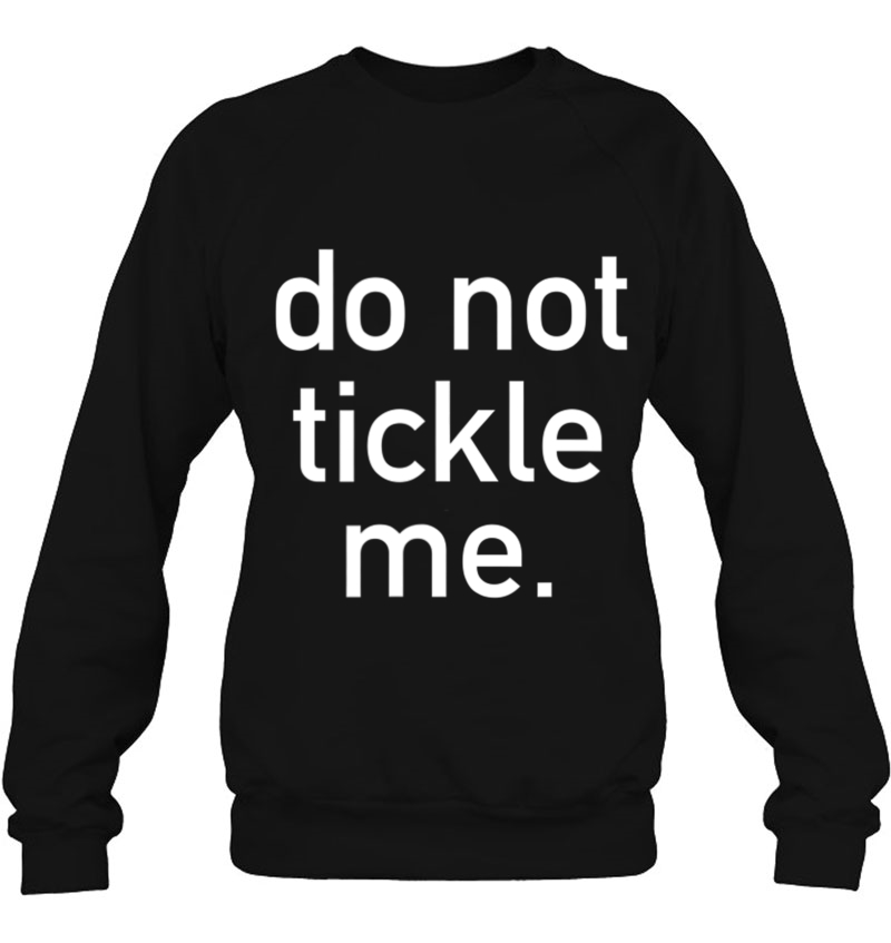 Do Not Tickle Me Funny Costume Holiday Halloween T-Sh Mugs