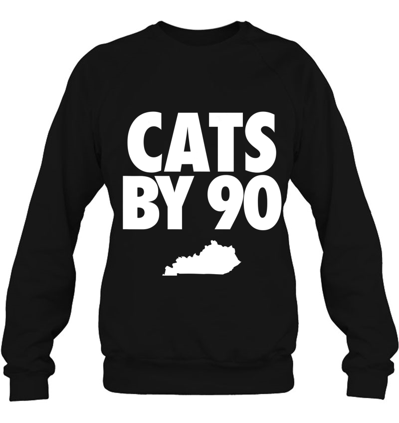 Funny Cats By 90 Kentucky Shirt Sweatshirt