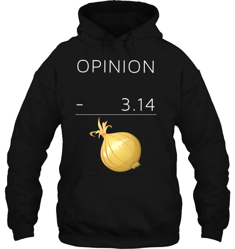 Funny Math Geek Pi Joke Onion Opinion Design For Math Lovers Mugs