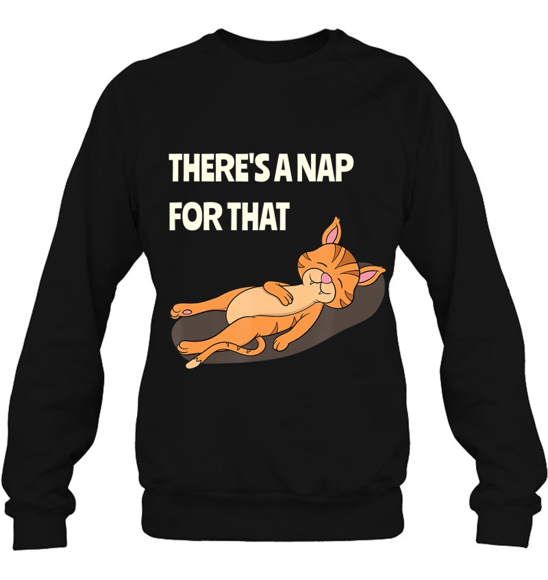 Funny Nap Cat For Lazy Couch Potatoes And Dreamer Sweatshirt