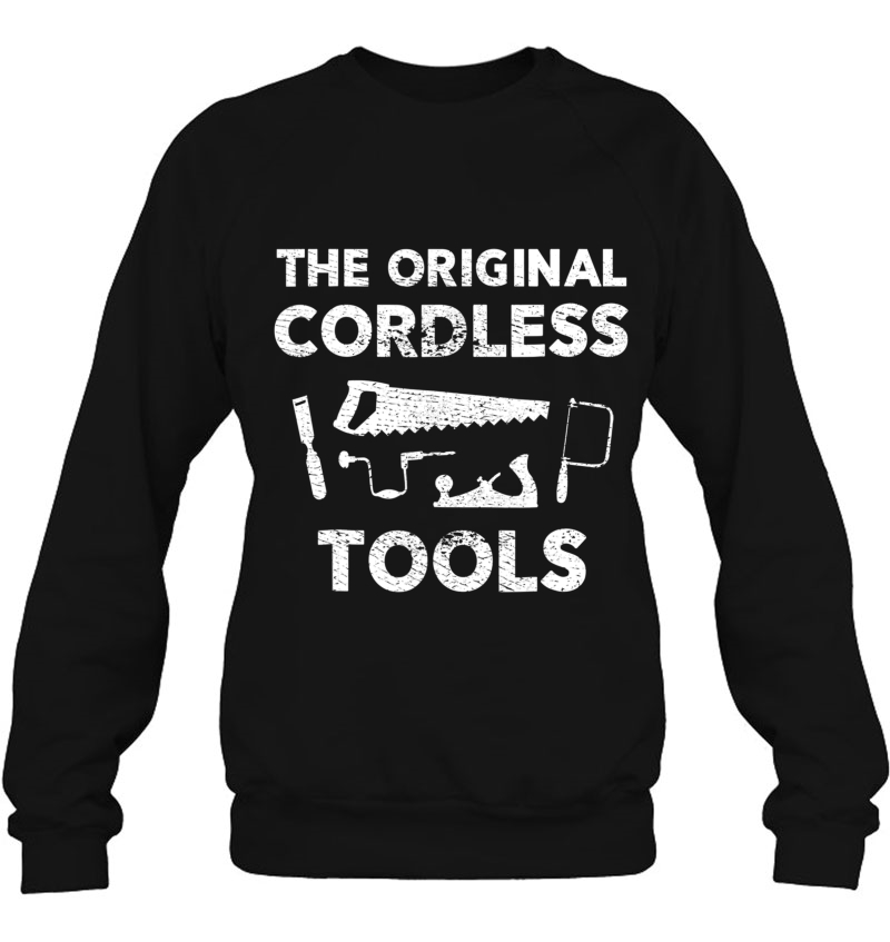 Funny Woodworking Cordless Tools Shirt For Men Mugs