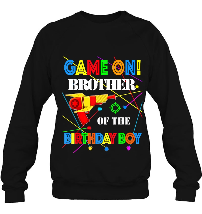 Game On Brother Of Birthday Boy Family Matching Laser Tag Sweatshirt