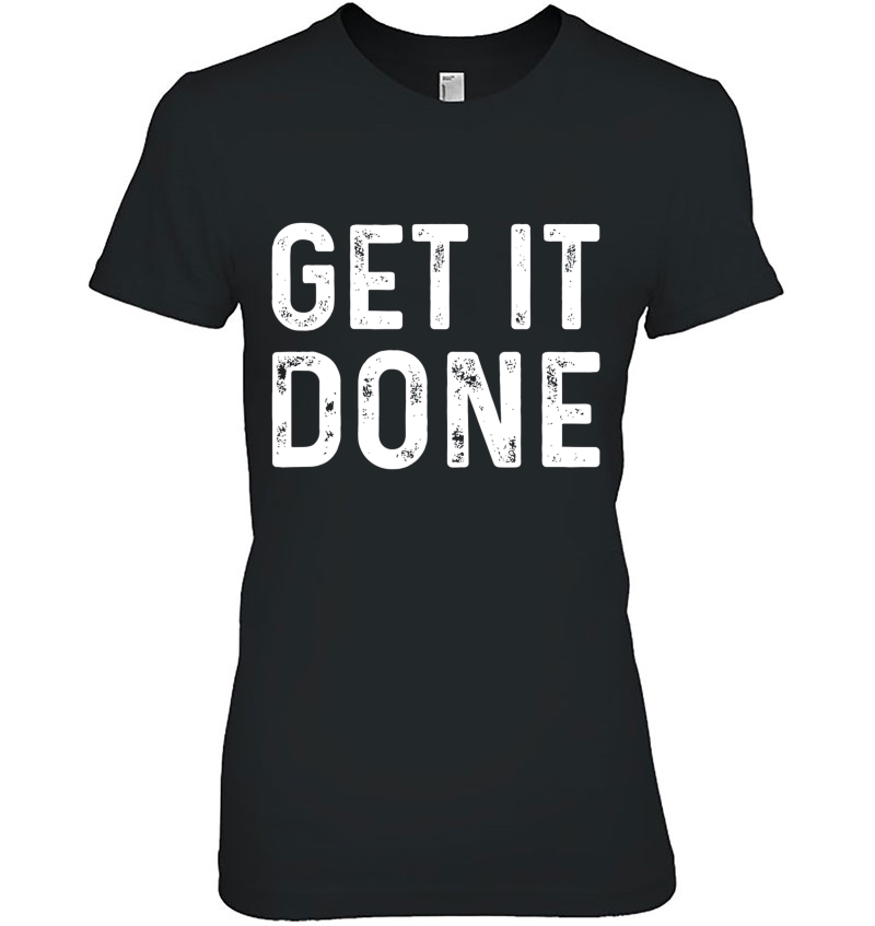 Get It Done Fitness Motivational Workout Hoodie