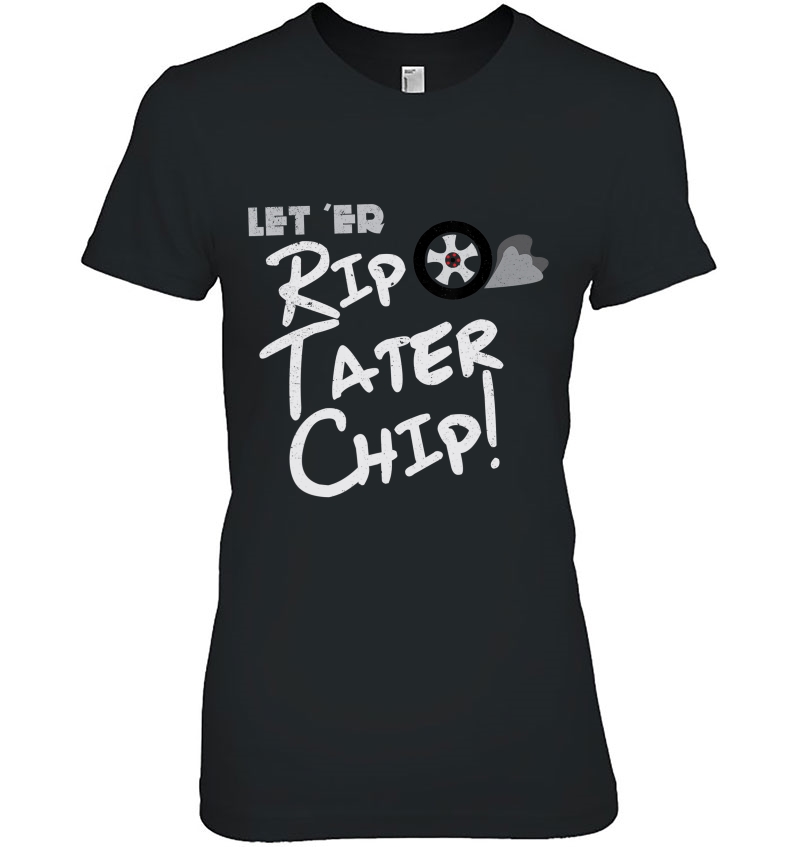 Let 'Er Rip Tater Chip! Funny Burnout Car Hoodie